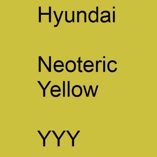 Hyundai, Neoteric Yellow, YYY.